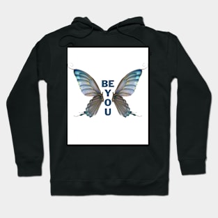 Be You (Butterfly edition) Hoodie